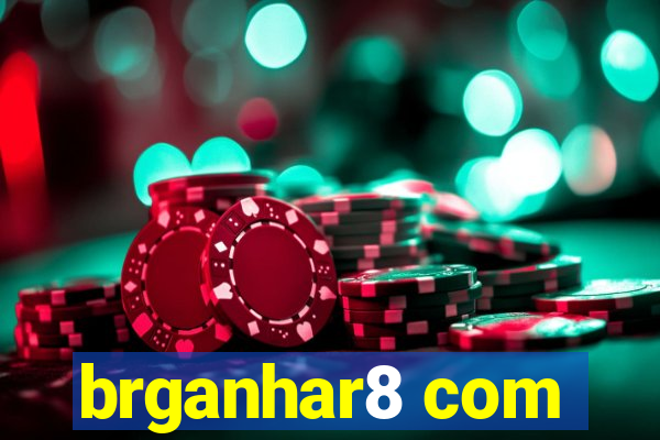 brganhar8 com